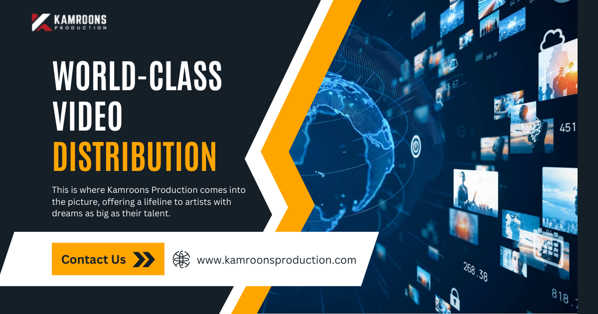 How Kamroons Production Supports Independent Artists with World-Class Video Distribution